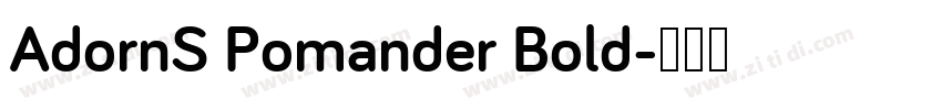 AdornS Pomander Bold字体转换